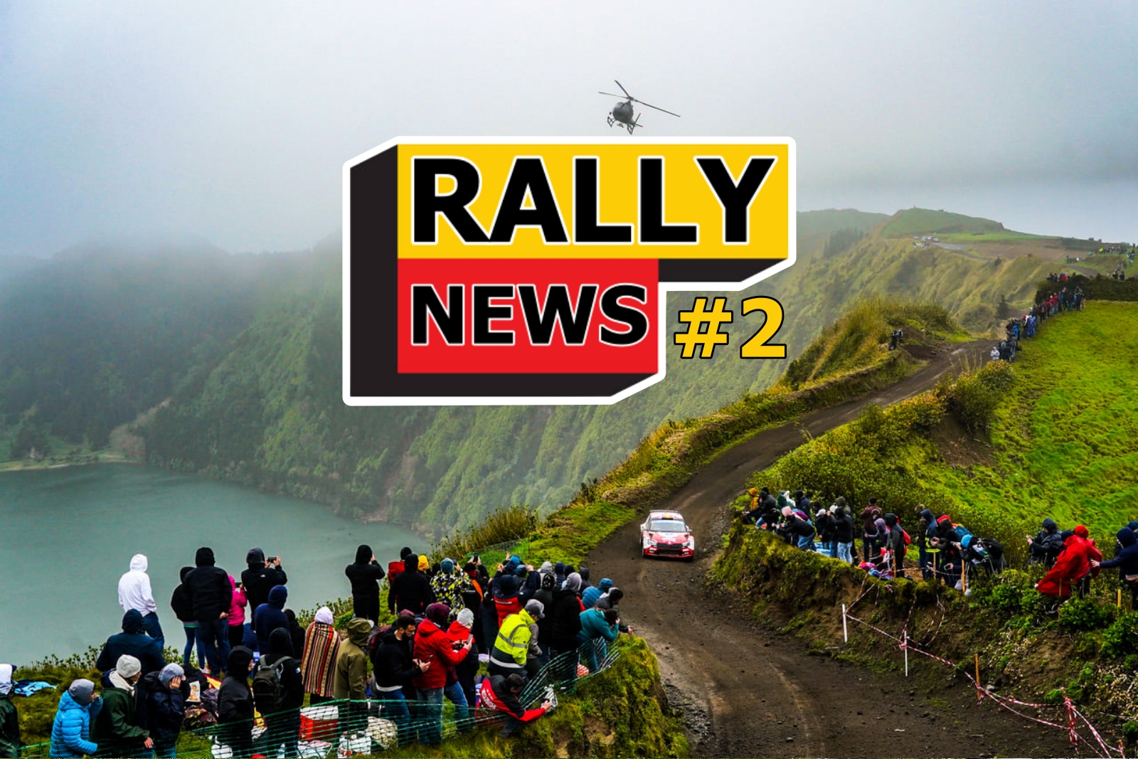 Rally News #2 – Noutățile din perioada 21 martie – 5 aprilie 2022